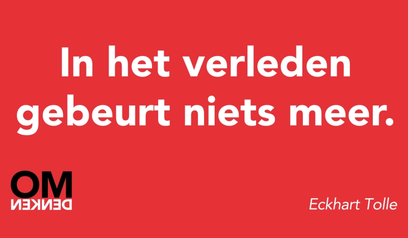 Tegel van - In het verleden gebeurt niets meer.