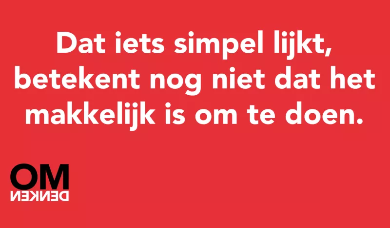 Tegel van  - Dat iets simpel lijkt