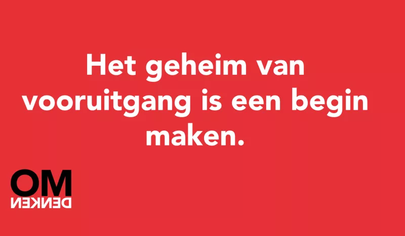 Tegel van  - Het geheim van vooruitgang is een begin maken.