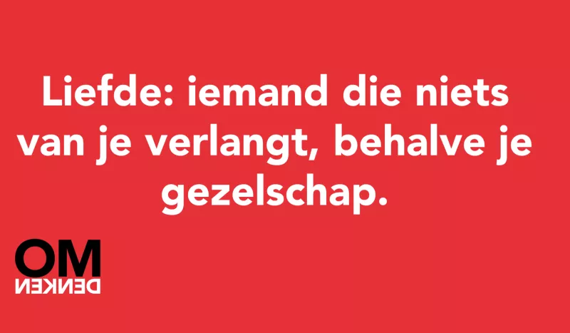 Tegel van  - Liefde: iemand die niets van je verlangt