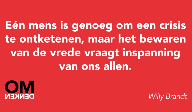 Tegel van Willy Brandt - Eén mens is genoeg om een crisis te ontketenen