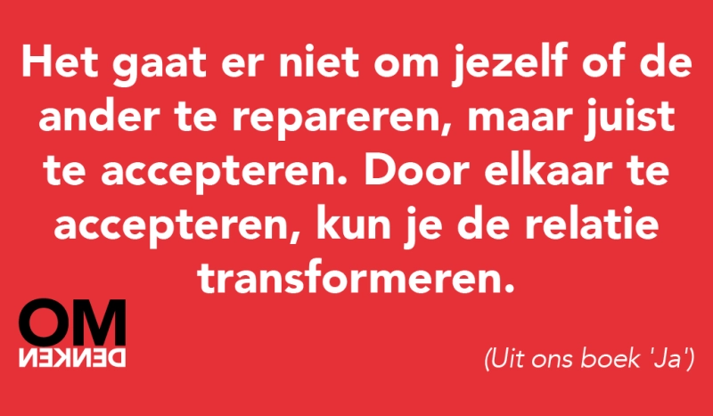 Tegel van Uit ons boek 'Ja' - Het gaat er niet om jezelf of de ander te repareren